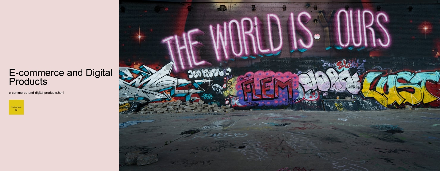 E-Commerce and Digital Products | The Real World